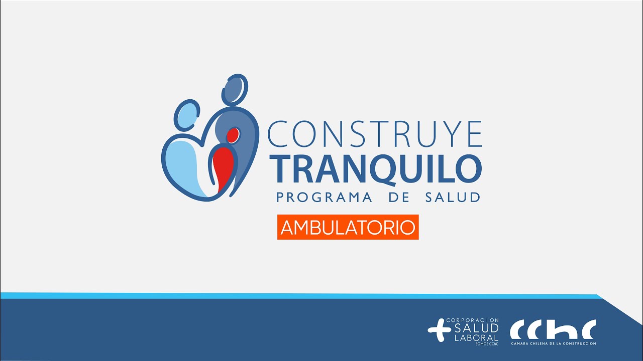 Construye Tranquilo Ambulatorio