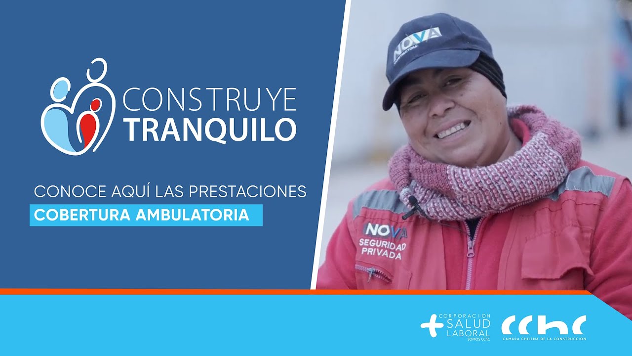 Construye Tranquilo - Conoce aquí las prestaciones de la Cobertura Ambulatoria